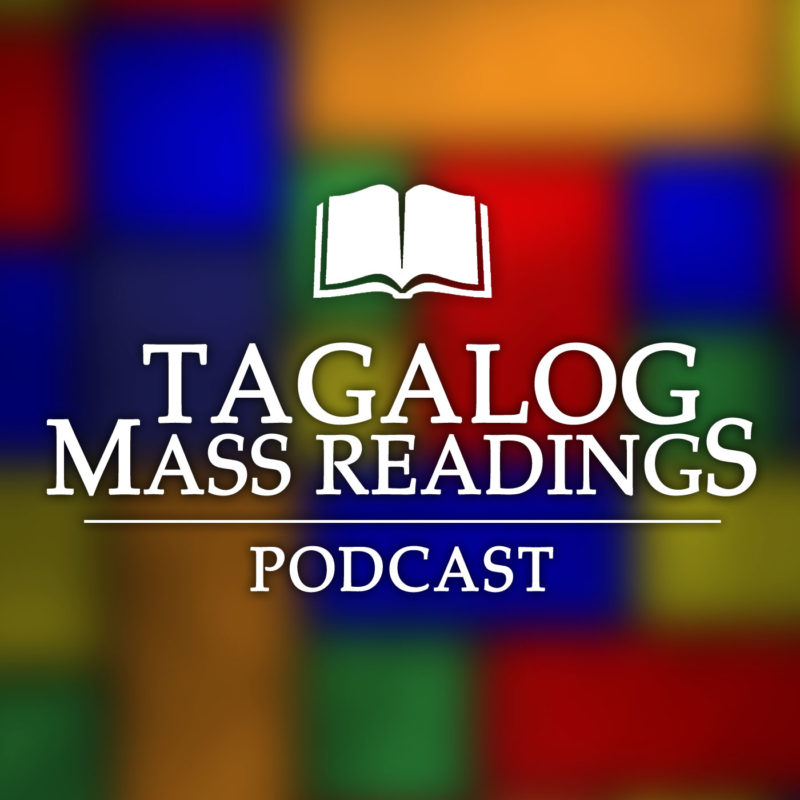 Linggo, Abril 11, 2021 • Tagalog Mass Readings • Awit at Papuri